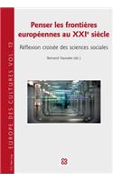 Penser Les Frontieres Europeennes Au Xxie Siecle