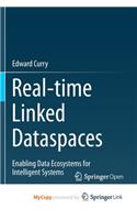 Real-time Linked Dataspaces