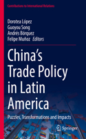 China's Trade Policy in Latin America