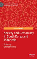 Society and Democracy in South Korea and Indonesia