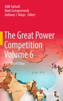 Great Power Competition Volume 6