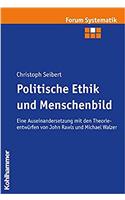 Politische Ethik Und Menschenbild