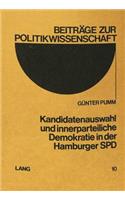 Kandidatenauswahl und innerparteiliche Demokratie in der Hamburger SPD