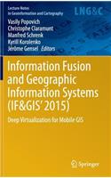 Information Fusion and Geographic Information Systems (If&gis' 2015)