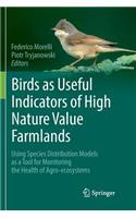 Birds as Useful Indicators of High Nature Value Farmlands