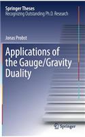 Applications of the Gauge/Gravity Duality