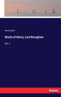 Works of Henry, Lord Brougham