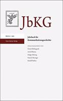 Jahrbuch Fur Kommunikationsgeschichte 22 (2020)