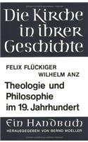 Theologie Und Philosophie Im 19. Jahrhundert