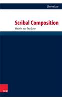 Scribal Composition: Malachi as a Test Case