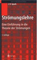 Stramungslehre: Einfa1/4hrung in Die Theorie Der Stramungen