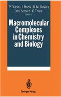 Macromolecular Complexes in Chemistry and Biology