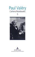 Cahiers / Notebooks 5