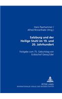 Salzburg Und Der Heilige Stuhl Im 19. Und 20. Jahrhundert