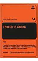 Theater in Ghana