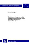 Die Vollstreckung Monetaerer Sanktionen Unter Besonderer Beruecksichtigung Von Opferinteressen