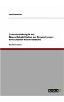 Sexualerziehung in Der Neuro-Rehabilitation Am Beispiel Junger Erwachsener Mit Hirntrauma