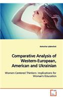 Comparative Analysis of Western-European, American and Ukrainian