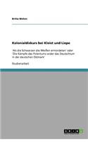 Kolonialdiskurs bei Kleist und Liepe: 'Als die Schwarzen die Weißen ermordeten' oder 'Die Kämpfe des Polentums wider das Deutschtum in der deutschen Ostmark'(German)