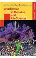 Visualization in Medicine and Life Sciences