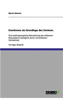 Emotionen als Grundlage des Denkens