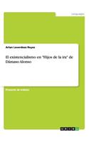 existencialismo en "Hijos de la ira" de Dámaso Alonso