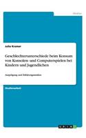 Geschlechterunterschiede beim Konsum von Konsolen- und Computerspielen bei Kindern und Jugendlichen