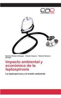 Impacto ambiental y económico de la leptospirosis