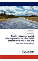 Quality Assessment & Management for the Delhi Stretch of River Yamuna