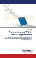 Communication Within Matrix Organizations