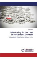 Mentoring in the Law Enforcement Context