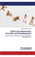 Child and Adolescent Growth and Development