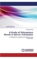 Study of Polysemous Words in Qur'an Translation