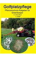 Golfplatzpflege - Pflanzenschutz-Ratgeber für Greenkeeper