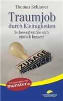 Traumjob durch Kleinigkeiten