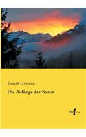 Die Anfänge der Kunst