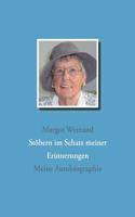 Stöbern im Schatz meiner Erinnerungen: Meine Autobiographie
