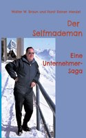 Selfmademan: Eine Unternehmer-Saga