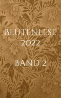 Blütenlese 2022 - Band 2