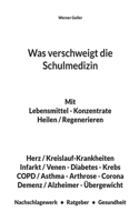Was verschweigt die Schulmedizin