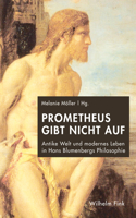 Prometheus Gibt Nicht Auf