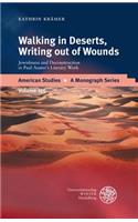 Walking in Deserts, Writing Out of Wounds
