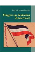 Flaggen im deutschen Kaiserreich