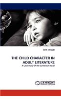 The Child Character in Adult Literature