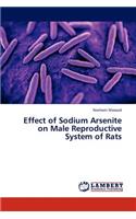 Effect of Sodium Arsenite on Male Reproductive System of Rats