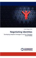 Negotiating Identities