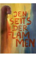 Jenseits der Flammen