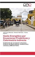 Gasto Energetico Por Ecuaciones Predictivas y Calorimetria Indirecta