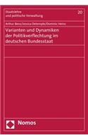 Varianten Und Dynamiken Der Politikverflechtung Im Deutschen Bundesstaat