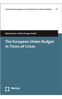 European Union Budget in Times of Crises